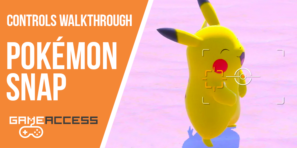 Pokémon Snap  Controls Walkthrough Video – GameAccess